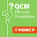SPECIAL POINT P - QCM efficacité énergétique candidat libre
